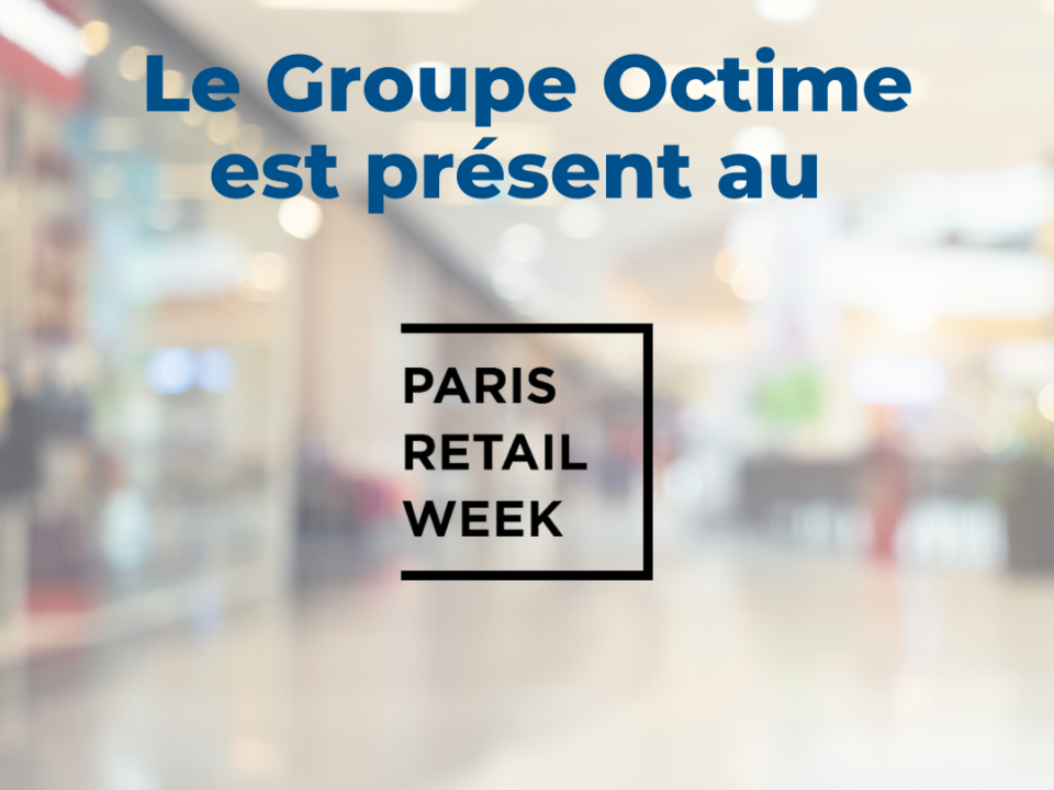 groupe-octime-au-paris-retail-week-2023